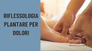 Riflessologia plantare per dolore muscolare